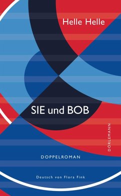 SIE und BOB (eBook, ePUB) - Helle, Helle