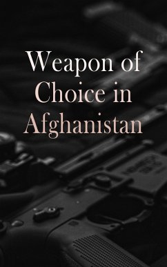 Cover Weapon of Choice in Afghanistan (eBook, ePUB)