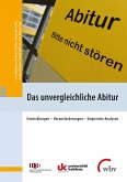 Das unvergleichliche Abitur (eBook, PDF)