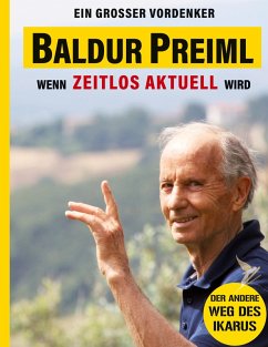 Baldur Preiml - Ein großer Vordenker (eBook, ePUB)