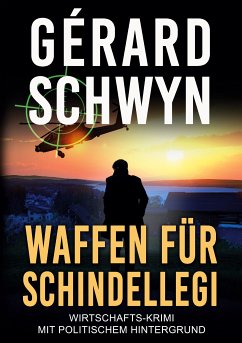 Waffen für Schindellegi (eBook, ePUB) - Schwyn, Gérard