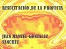Resucitación de la Profecía... - Bild 1