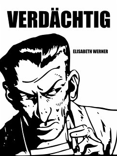 Verdächtig (eBook, ePUB)