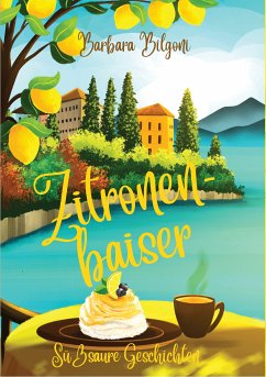 Zitronenbaiser (eBook, ePUB) - Bilgoni, Barbara