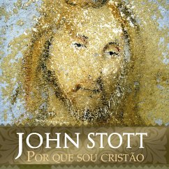 Por Que Sou Cristão (MP3-Download) - Stott, John