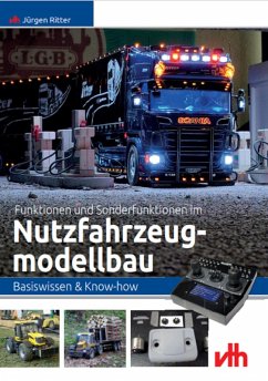 Funktionen und Sonderfunktionen im Nutzfahrzeugmodellbau (eBook, ePUB) - Ritter, Jürgen