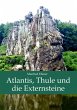 Atlantis, Thule und die Externsteine... - Bild 1