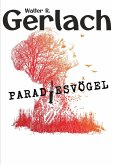 Grenzgänger: Paradiesvögel (eBook, ePUB)