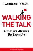 Walking the Talk (eBook, ePUB)