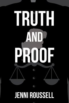 Truth and Proof (eBook, ePUB) - Roussell, Jenni