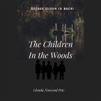 The Children In the Woods (DeeDee Olsen, Ghost Girl, #2) (eBook, ePUB)