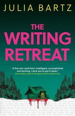 The Writing Retreat: A New York Times bestseller (eBook, ePUB) - Bartz, Julia