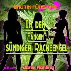 Erotik für's Ohr, In den Fängen sündiger Racheengel (MP3-Download) - Rohling, Jane