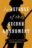 In Defense of the Second Amendment (eBook, ePUB)