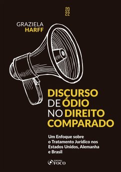 Discurso de ódio no direito comparado (eBook, ePUB) - Harff, Graziela