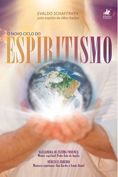 O Novo Ciclo do Espiritismo (eBook, ePUB) - Schaffrath, Evaldo