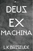 Deus Ex Machina (eBook, ePUB)