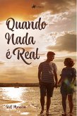 Quando nada é real (eBook, ePUB)