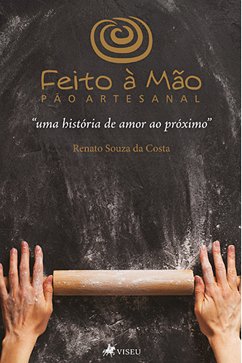 Feito à mão (eBook, ePUB) - Costa, Renato Souza da