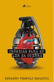 Crônicas para se ler na Guerra (eBook, ePUB)