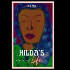 Hilda's Slice of Life (eBook, ePUB)