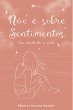 Na~o e´ sobre sentimentos (eBook, ePUB) - Bild 1