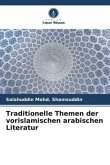 Traditionelle Themen der vorislamischen arabischen Literatur
