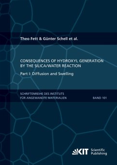 Consequences of hydroxyl generation by the silica/water reaction - Part I: Diffusion and Swelling - Fett, Theo;Schell, Karl G.;Bucharsky, Ethel C.