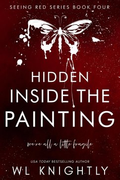 Hidden Inside the Painting (Seeing Red Series, #4) (eBook, ePUB) - Knightly, Wl