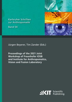 Proceedings of the 2021 Joint Workshop of Fraunhofer IOSB and Institute for Anthropomatics, Vision and Fusion Laboratory