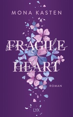 Fragile Heart / Scarlet Luck Bd.2 - Kasten, Mona