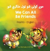 We Can All Be Friends (Pashto-English) (eBook, ePUB)
