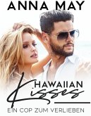 Hawaiian Kisses: Ein Cop zum Verlieben (eBook, ePUB)