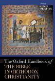 The Oxford Handbook of the Bible in Orthodox Christianity (eBook, ePUB)
