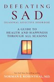 Defeating SAD (Seasonal Affective Disorder) (eBook, ePUB)