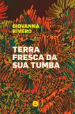 Terra fresca da sua tumba (eBook, ePUB)