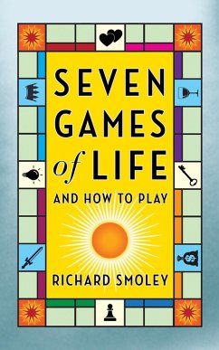 Seven Games of Life (eBook, ePUB) - Smoley, Richard