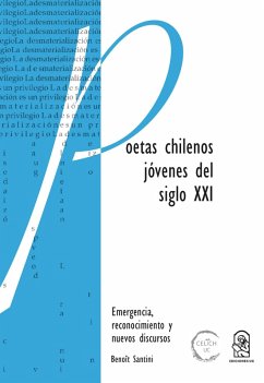 Poetas chilenos jóvenes del siglo XXI (eBook, ePUB) - Santini, Benoit