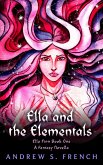 Ella and the Elementals (Ella Finn) (eBook, ePUB) Ella and the Elementals (Ella Finn) (eBook, ePUB)