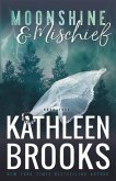 Moonshine & Mischief (Moonshine Hollow, #4) (eBook, ePUB)