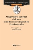 Ausgewählte Synoden Galliens und des merowingischen Frankenreichs (eBook, PDF)