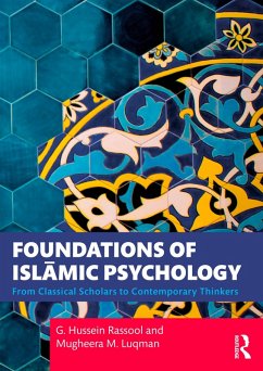 Foundations of Islamic Psychology (eBook, PDF) - Rassool, G. Hussein; Luqman, Mugheera M.