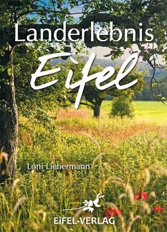 Landerlebnis Eifel - Liebermann, Loni