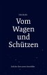Vom Wagen und Schützen - Bild 1