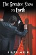 The Greatest Show on Earth (eBook, ePUB) - Bild 1