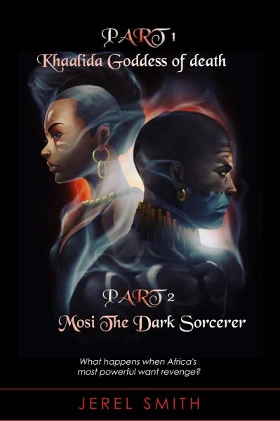 Khaalida Goddess of Death & Mosi The Dark Sorcerer (eBook, ePUB)