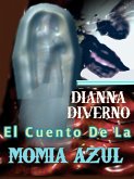 El Cuento De La Momia Azul (eBook, ePUB)