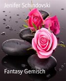 Fantasy Gemisch (eBook, ePUB)