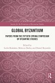 Global Byzantium (eBook, ePUB)