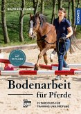 Bodenarbeit für Pferde (eBook, PDF)